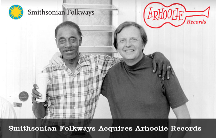 Smithsonian Folkways Acquires Arhoolie Records