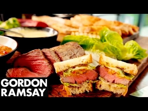 The Ultimate Steak Sandwiches - Gordon Ramsay