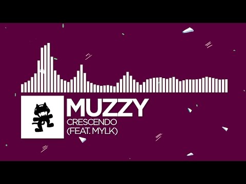 Muzzy - Crescendo (feat. MYLK) [Monstercat Release]