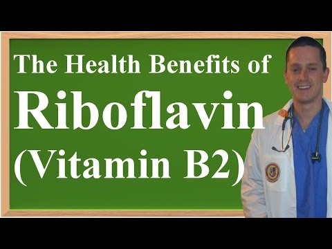 The Health Benefits of Riboflavin (Vitamin B2)