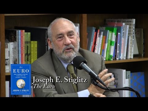 Joseph Stiglitz, "The Euro"