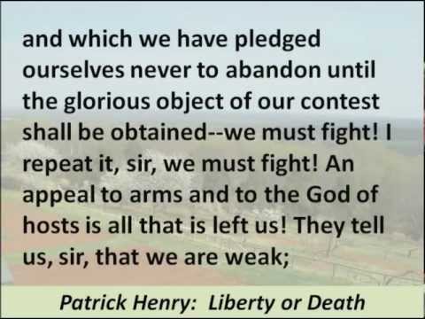 Patrick Henry - Give me Liberty or Give me Death Speech - Hear and Read the Full Text