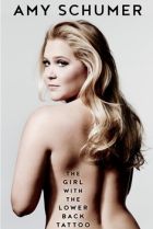 The Girl with the Lower Back Tattoo by Amy Schumer
