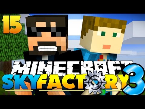 Minecraft: SkyFactory 3 - WORSHIP US!! [15]