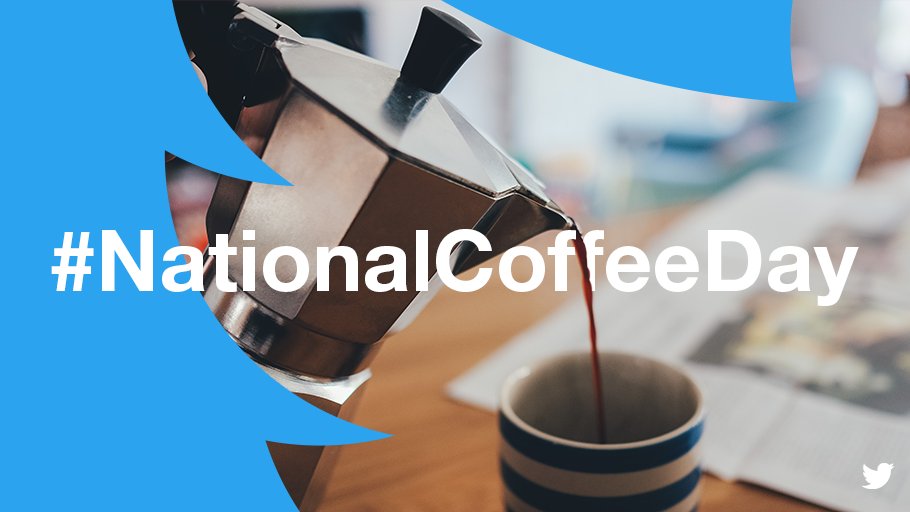 Image of coffee being poured with #NationalCoffeeDay across the middle as title