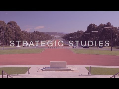 Master of Strategic Studies at ANU