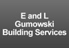 E and L Gumowski Building Services