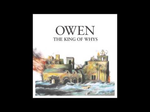 Owen - The King of Whys (Full Album) [2016]