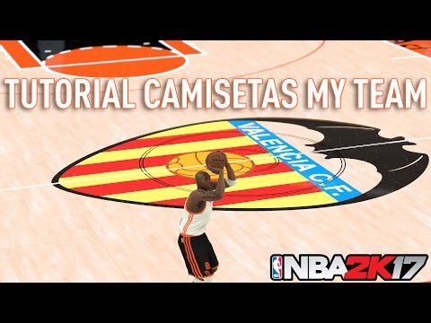 Tutorial Camisetas Valencia CF | NBA 2K17 My Team