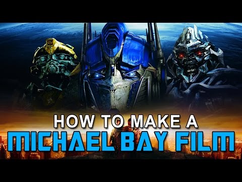 How To Make a MICHAEL BAY Film In 3 Minutes Or Less