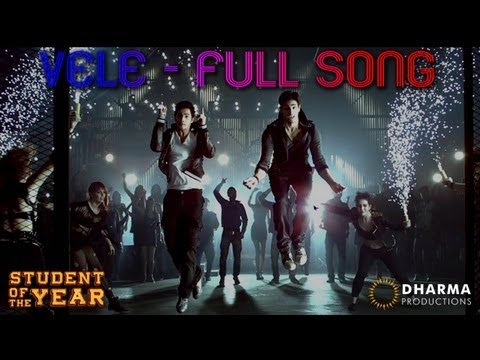 Vele - Student Of The Year - The Official Full Song - Sidharth Malhotra, Varun Dhawan