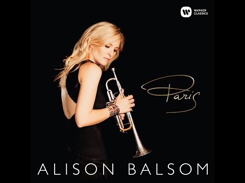 Alison Balsom: Paris (Gymnopédie No.3)