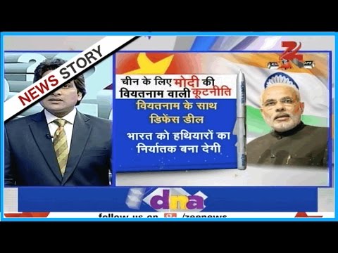 DNA : India-Vietnam bilateral relations to hard hit China through South China sea