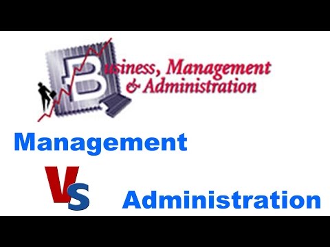 Management vs Administration - Information