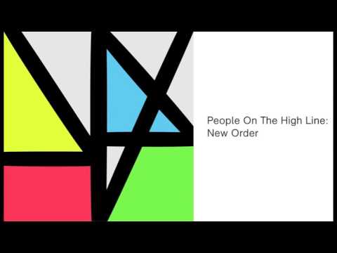 New Order - People On The High Line (Official Audio)