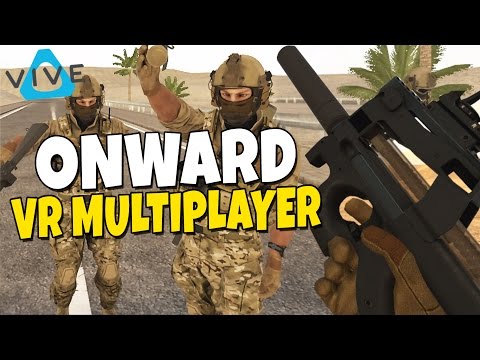 Onward - Military VR Multiplayer Simulator - HTC VIVE