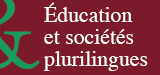 Éducation et sociétés plurilingues