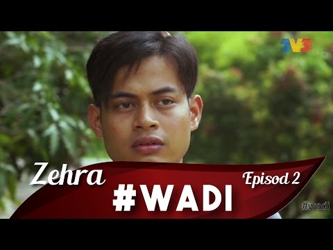 Zehra : Wadi Episod 2