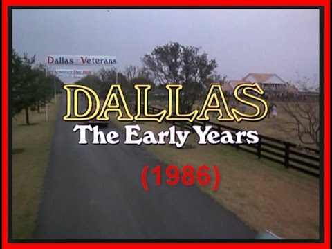 Dallas : The Early Years 1986 TV Movie - YOUTUBE Imdb Video