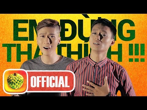 Em Đừng Thả Thính!! - Nhật Anh Trắng ft Vanh Leg