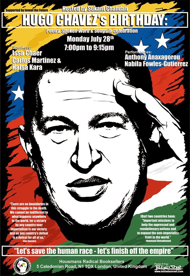 event: HUGO CHAVEZ's BIRTHDAY: "Let's save the human race - let's finish off the empire" - Chavez