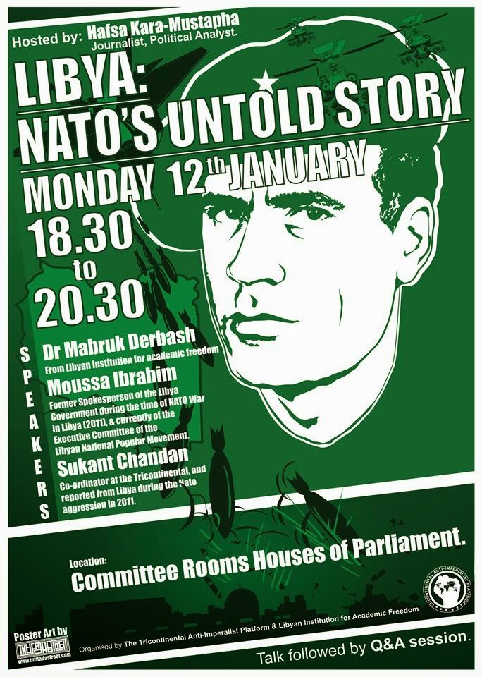 public event: LIBYA: NATO's UNTOLD STORY - 630pm Mon12th Jan 2015, committee rooms, parliament, Ldn