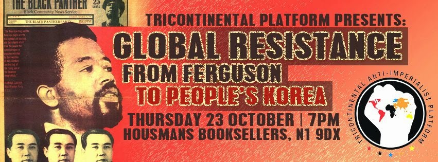 public event: GLOBAL RESISTANCE, FROM FERGUSON TO PEOPLE’S KOREA