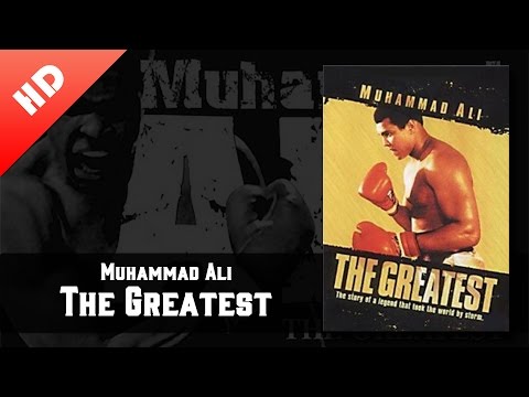 Muhammad Ali   The Greatest