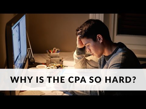 Why Are the CPA Exams So Hard?