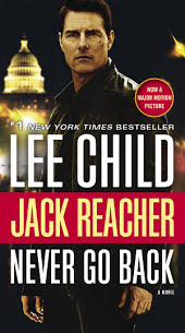 Never Go Back (with bonus novella High Heat): A Jack Reacher Novel