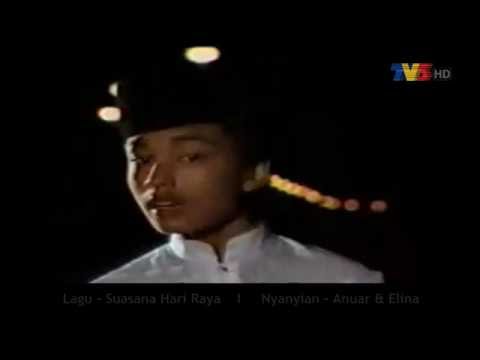 Suasana Hari Raya - Anuar Zain & Ellina