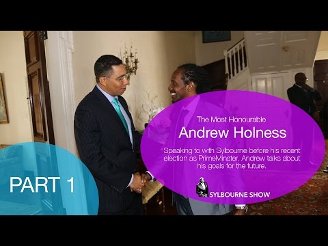 Hon. Andrew Holness Part 1, Prime Minister of Jamaica||EXCLUSIVE INTERVIEW ||The Sylbourne Show