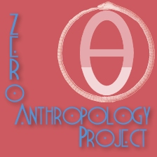 ZERO ANTHROPOLOGY PROJECT