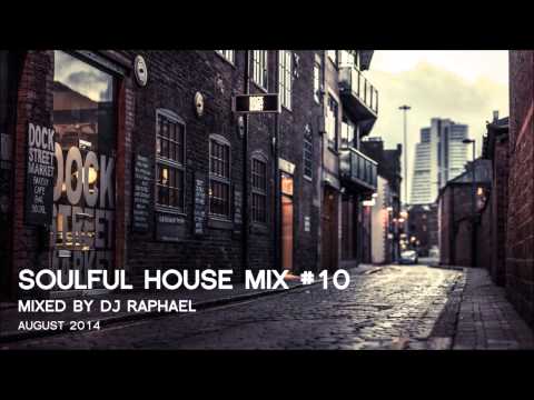 SOULFUL HOUSE MIX #10