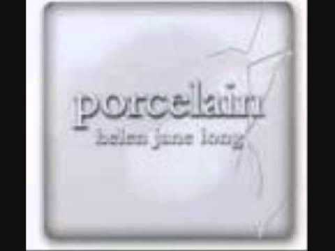 Porcelain (full album)~Helen Jane Long