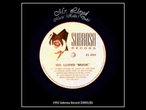 1992 - Mr. Lloyd - Music (Rollo's Dub Mix) [Subrosa Record ZS005/B2]