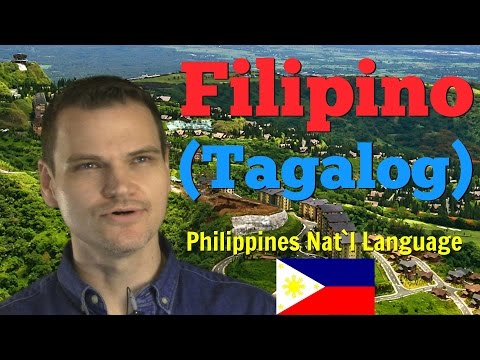 Filipino - The National Language of the Philippines (Tagalog)