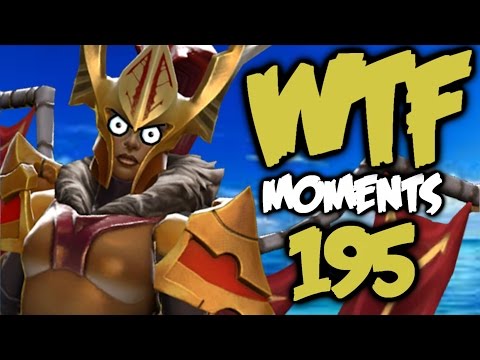 Dota 2 WTF Moments 195