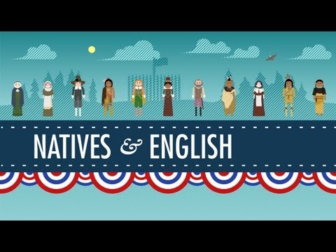 The Natives and the English - Crash Course US History #3