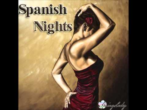 The most beautiful spanish chillout - Spanish Nights (mixed by SpringLady)