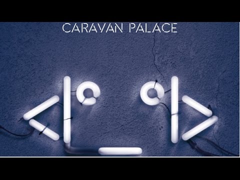 Caravan Palace - Aftermath (Official Audio)