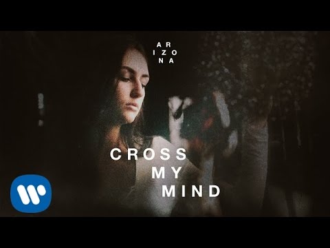 A R I Z O N A - CROSS MY MIND (Official Audio)