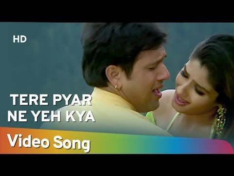 Tere Pyar Ne - Govinda - Raveena Tandon - Rajaji - Alka Yagnik - Anand Milind - Hindi Hit Songs