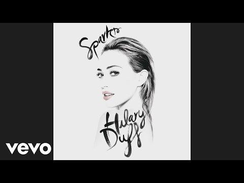 Hilary Duff - Sparks (Audio)