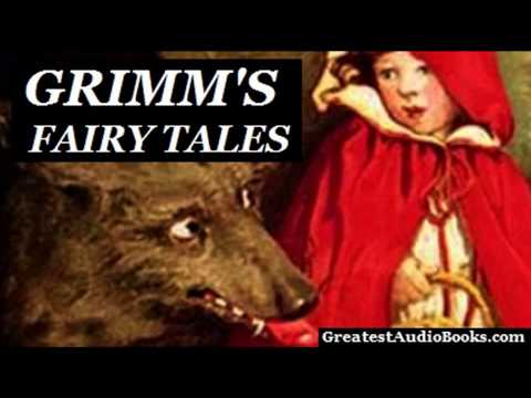 GRIMM'S FAIRY TALES by the Brothers Grimm - FULL Audio Book | GreatestAudioBooks.com