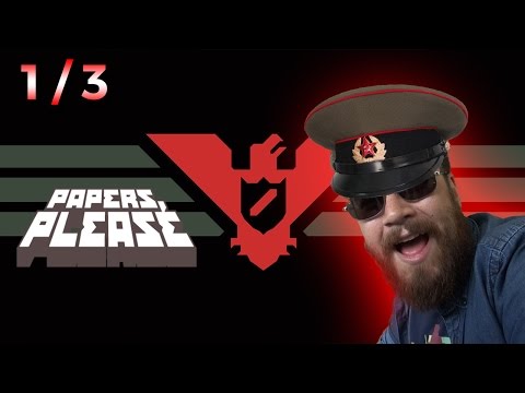 La Re-Découverte de Papers, Please ! (1/3)