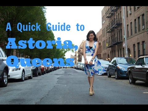 A Quick Guide to Astoria, Queens