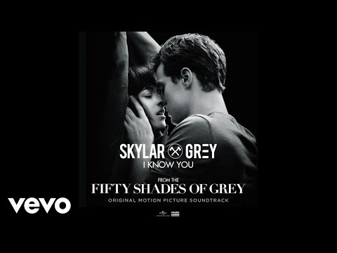 Skylar Grey - I Know You (Fifty Shades Of Grey) (Lyric Video)