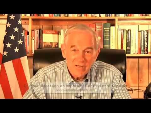 Ron Paul: Secession Is an American Principle