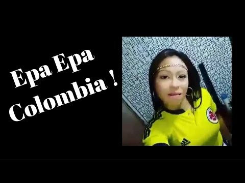 Epa Epa Colombia !